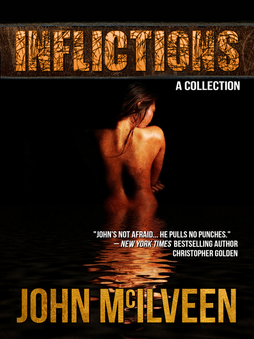 Title details for Inflictions by John McIlveen - Available